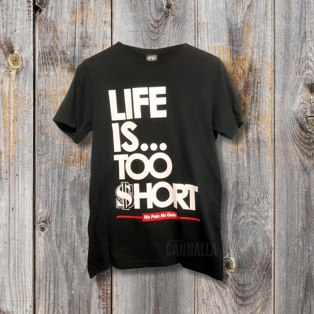 CAMISETA NO PAIN NO GAIN "LIFE IS TOO SHORT"